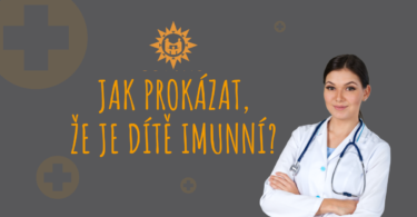 Jak prokázat, že je dítě imunní